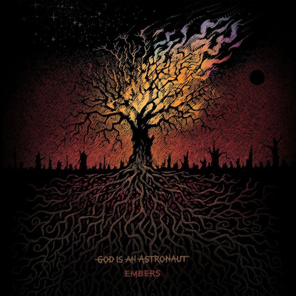 god is an astronaut - embers