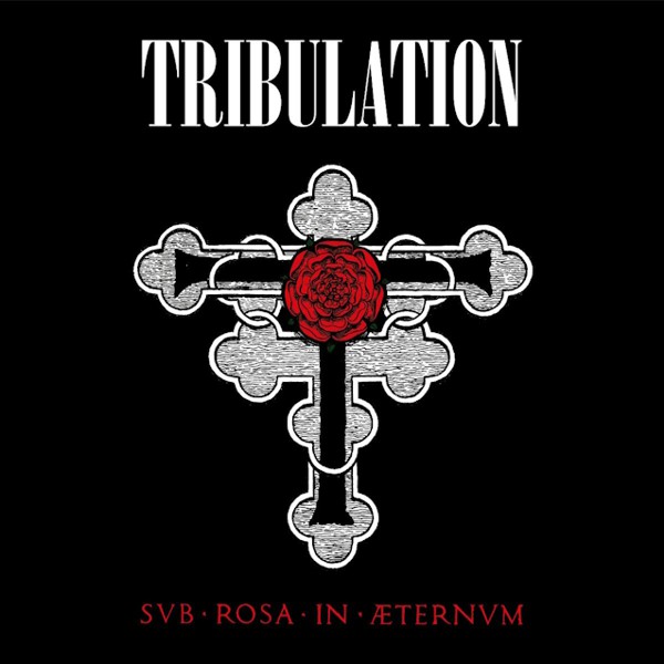 tribulation 2024 - sub rosa in aeternum