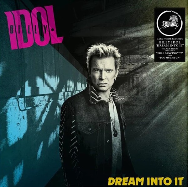 billy idol 2025 - dream into it