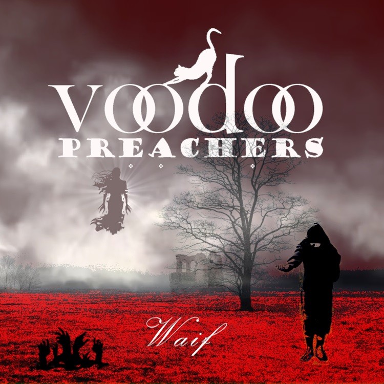 voodoo preachers - waif